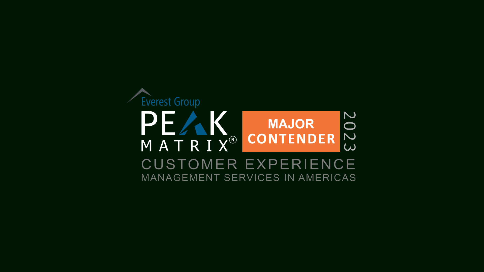 Additional Resources - IntouchCX Named a Major Contender in Everest Group’s Americas PEAK Matrix® Assessment 2023